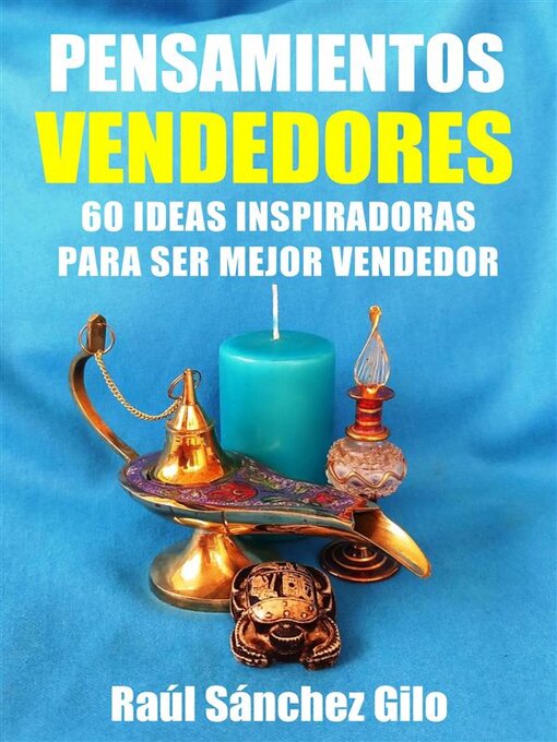 Title details for Pensamientos Vendedores by Raúl Sánchez Gilo - Available